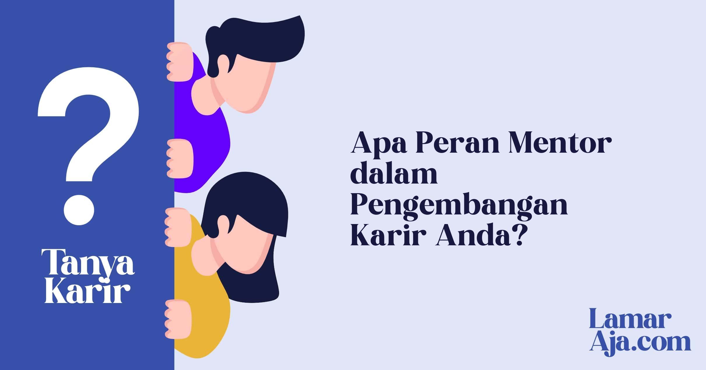 Apa Peran Mentor dalam Pengembangan Karir Anda?
